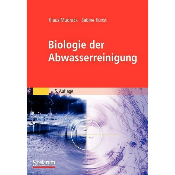 Biologie Der Abwasserreinigung, (Paperback)