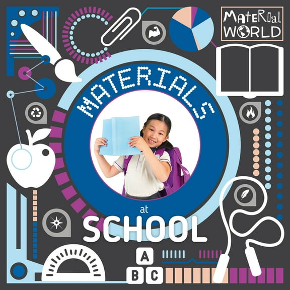 Material World: Materials at School (Hardcover)