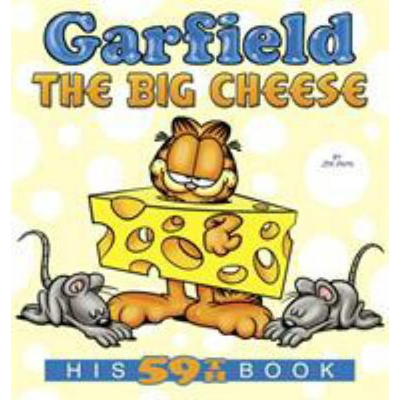 Pre-Owned Garfield the Big Cheese: His 59th Book (Paperback) 034552604X 9780345526045