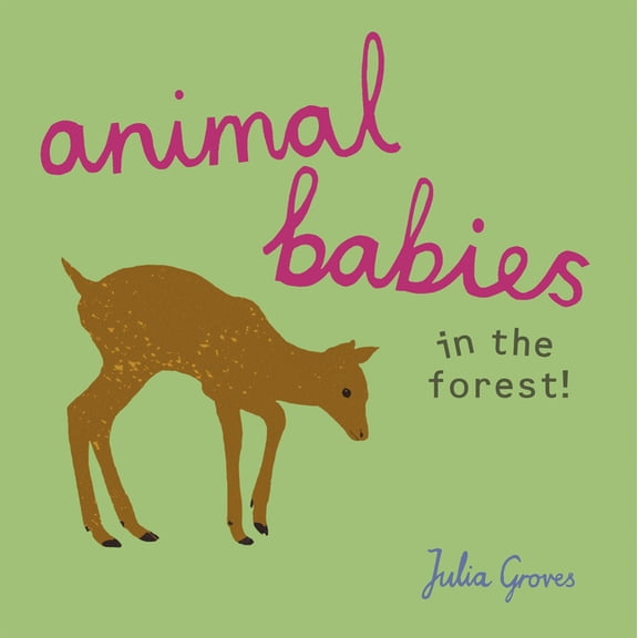 Animal Babies Animal Babies in the Forest!, Book 4, (Board Book)