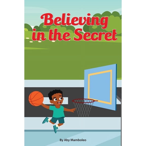 Believing in the secret (Paperback)