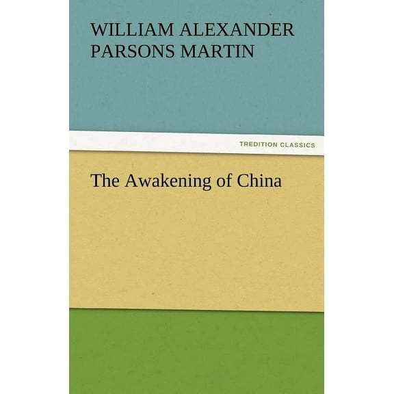The Awakening of China (Paperback)