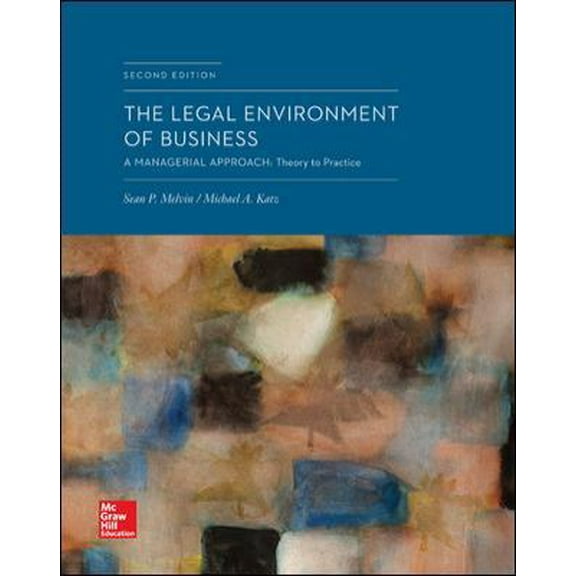 Pre-Owned The Legal Environment of Business: A Managerial Approach: Theory to Practice (Hardcover) 0078023807 9780078023804