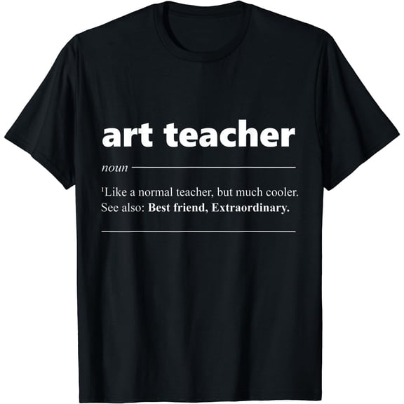 Art Teacher Definition Perfect Art Teacher Gift T-Shirt