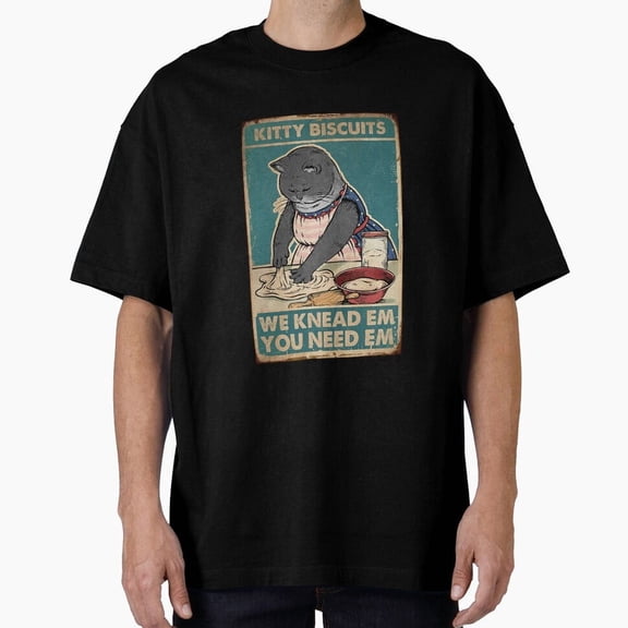 Kitty Biscuits I Knead Em You Need Em Funny Cat Graphic H4442 T-Shirt, for Men and Women, Up to Size 5XL