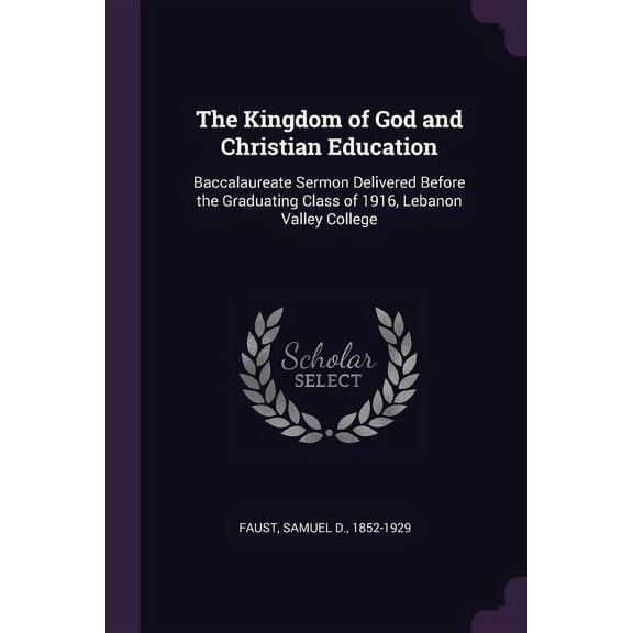 The Kingdom of God and Christian Education (Paperback)