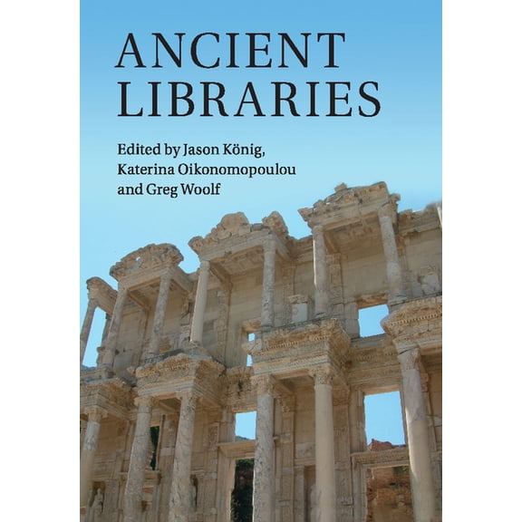 Ancient Libraries, (Paperback)
