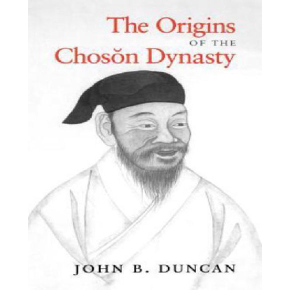The Origins of the Choson Dynasty