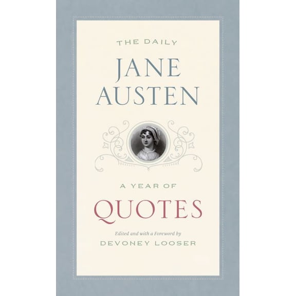 Pre-Owned The Daily Jane Austen: A Year of Quotes (Paperback) 022665544X 9780226655444