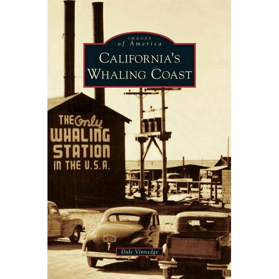 California's Whaling Coast (Hardcover)