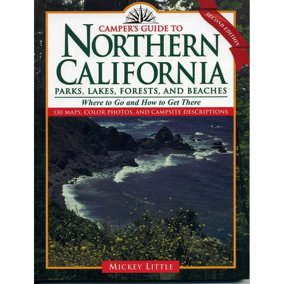 Camper's Guide to California Parks, Lake Camper's Guide to Northern California: Parks, Lakes, Forests, and Beaches, (Paperback)