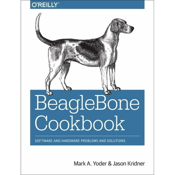 Beaglebone Cookbook: Software and Hardware Problems and Solutions (Paperback)