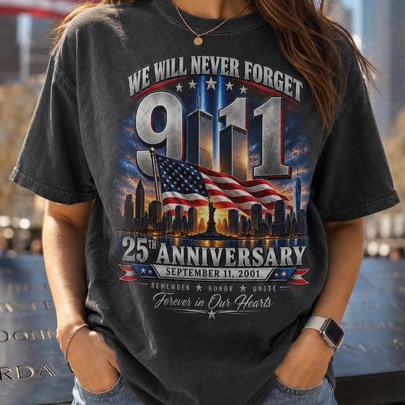 HD HANDICHI DESIGN 9/11 25th Anniversary Shirt, We Will Never Forget 911 Memorial Tee, Remember Honor Unite T-Shirt