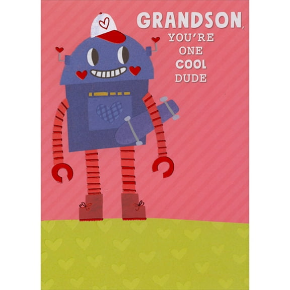 Designer Greetings Grandson, You're One Cool Dude: Blue Robot with Red Foil Striped Legs and Arms Juvenile Valentine's Day Card for Pre-Teen Grandson
