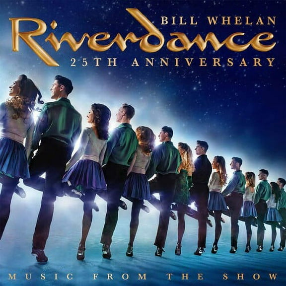 Bill Whelan - Riverdance 25th Anniversary: Music from the Show - Music & Performance - CD