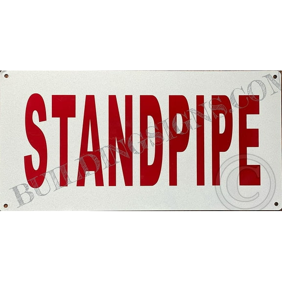 Standpipe Sign (Reflective !!!, Rust Free-Aluminum, White, 6X12 INCH) (ref-2201)