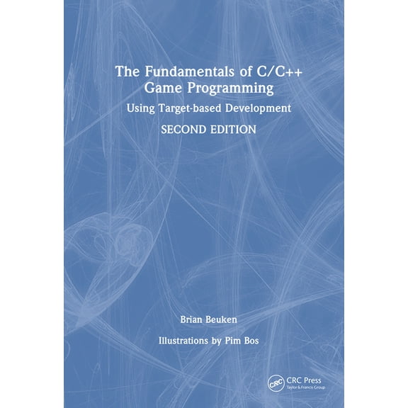 The Fundamentals of C/C   Game Programming: Using Target-based Development, (Hardcover)