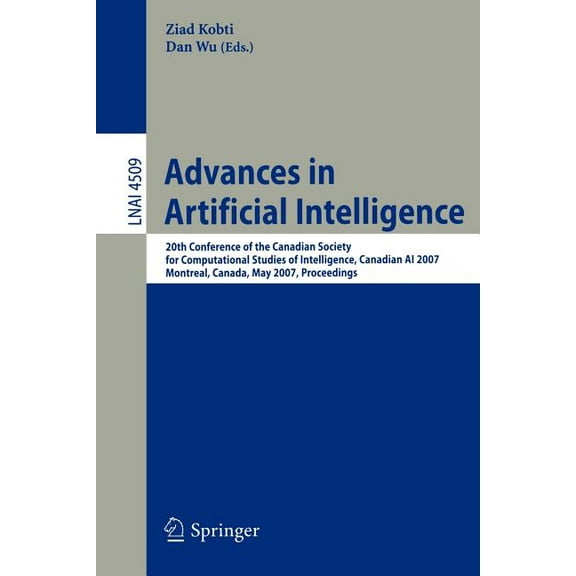 Advances in Artificial Intelligence: 20th Conference of the Canadian Society for Computational Studies of Intelligence, , (Paperback)
