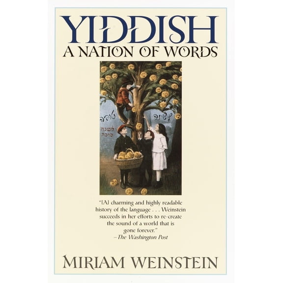 Pre-Owned Yiddish: A Nation of Words (Paperback) 0345447301 9780345447302