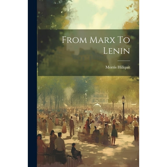 From Marx To Lenin (Paperback)