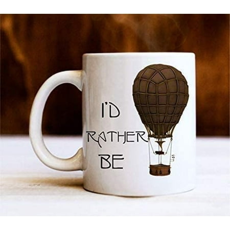 

Steampunk Gift i d Rather Be In Air Balloon steampunk Mug funny Mug coffee Mugs With Sayings best Friend Gift adulting Sucks Coffee Mug 11OZ Coffee Mug
