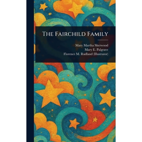 The Fairchild Family, (Hardcover)