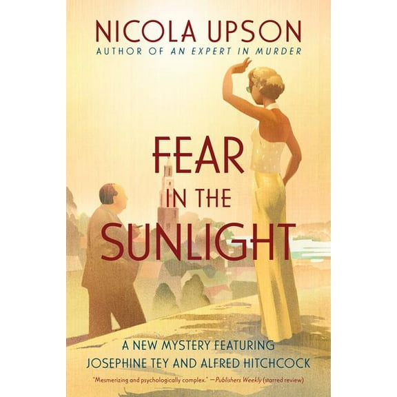 Josephine Tey Mysteries Fear in the Sunlight, Book 4, (Paperback)