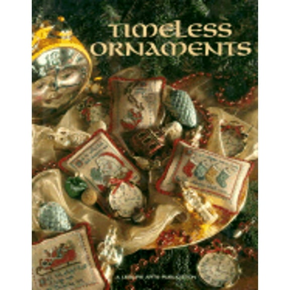 Timeless Ornaments (Hardcover) by Leisure Arts