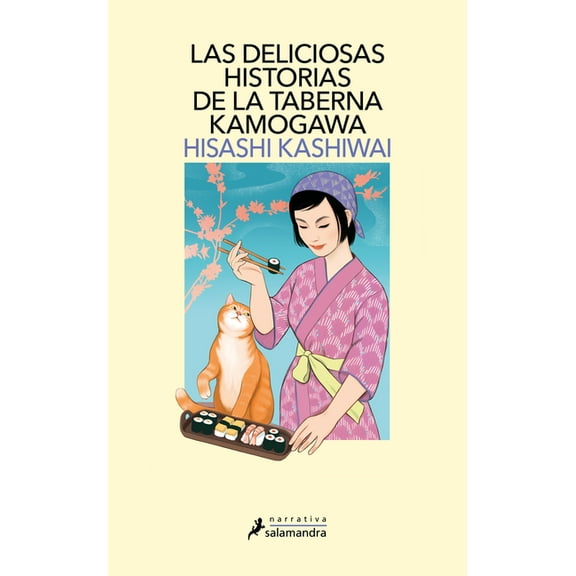 Taberna Kamogawa, La Las Deliciosas Historias de la Taberna Kamogawa / The Restaurant of Lost Recipes, (Paperback)