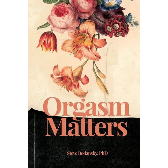 Orgasm Matters (Paperback)