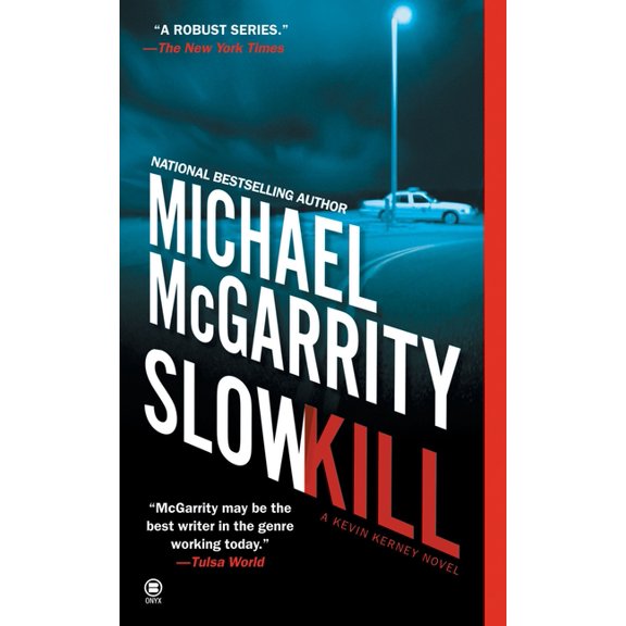 Kevin Kerney Slow Kill, (Paperback)