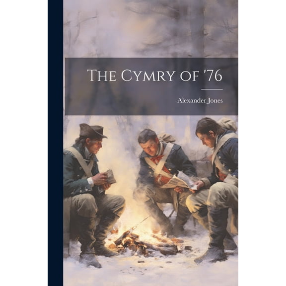 The Cymry of '76 (Paperback)