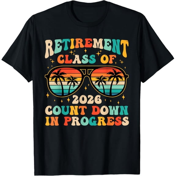 Sam Soft Retirement Class Of 2026 Count Down Progress Retired Teacher T-Shirt Full Size S-5XL