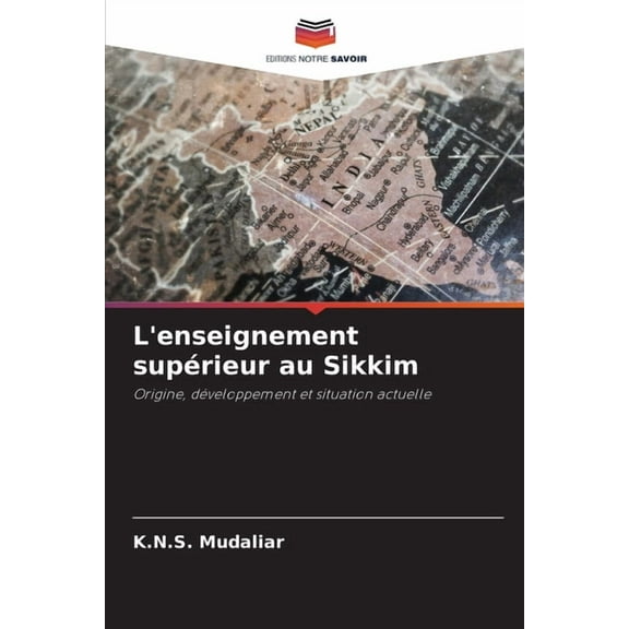 L'enseignement supérieur au Sikkim, (Paperback)