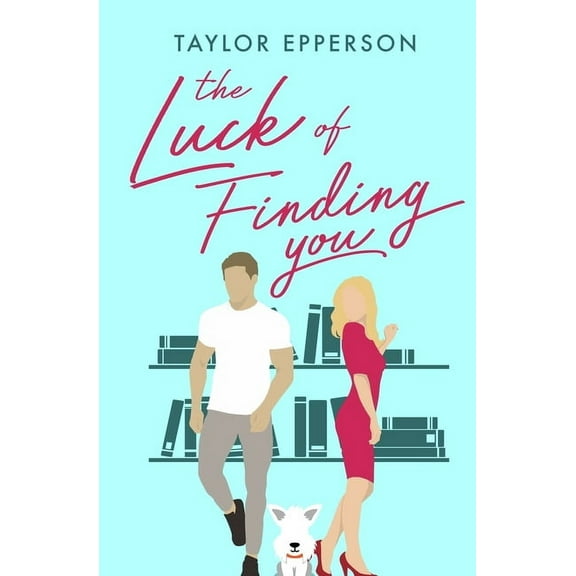 The Luck of Finding You, (Paperback)