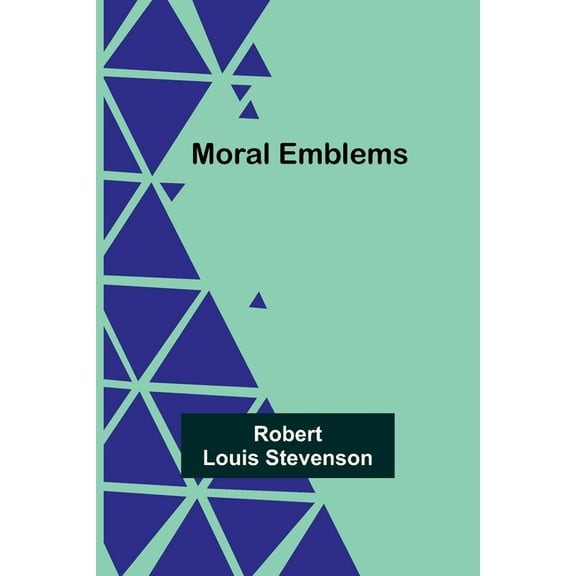 Moral Emblems, (Paperback)