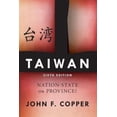 thumbnail image 3 of Taiwan: Nation-State or Province?, 3 of 7