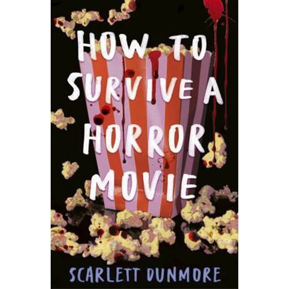 Pre-Owned Little Tiger Press Group How to Survive a Horror Movie. (Paperback) 1788957121 9781788957120