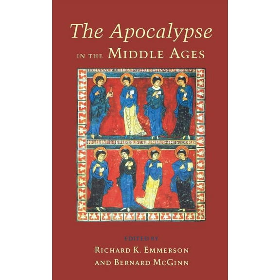 The Apocalypse in the Middle Ages, (Hardcover)