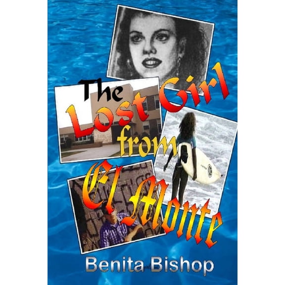 Lost Girl From El Monte (Paperback)