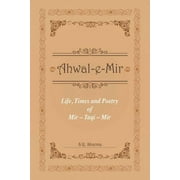 Life, Times and Poetry of Mir (Paperback)