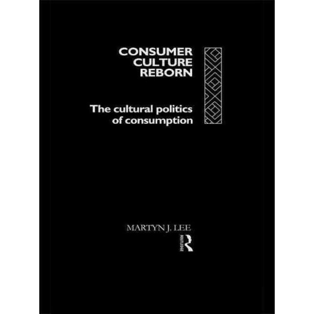 La Culture de la Consommation Renaît, Martyn J. Lee Livre de Poche