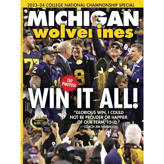 Michigan Wolverines 2024 National Championship - 2 Collectible Covers, 1 Monumental Issue: 150 Photos, Coach Jim Harbaugh Five-Decade Journey, Defense Offense Stars, Rose Bowl, Stats, BTS Go Blue!