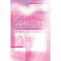 Offal Opacities, (Paperback)