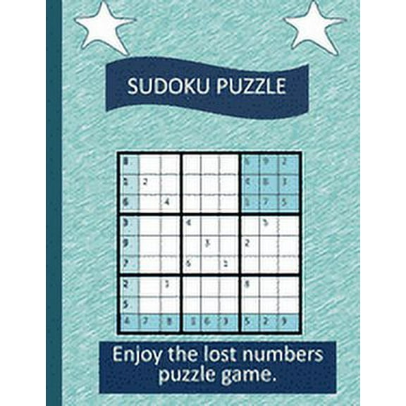 Sudoku Puzzle: Have fun with the missing number, Puzzle games train the brain, Suitable for all ages or invite family to, (Paperback)