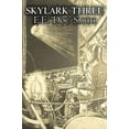 thumbnail image 2 of Skylark Three by E. E. 'doc' Smith, Science Fiction, Adventure, Space Opera, 2 of 2