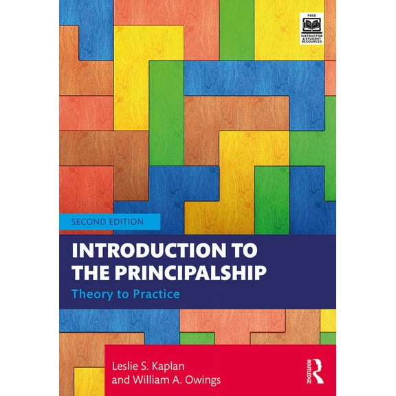 Introduction to the Principalship: Theory to Practice (Paperback)