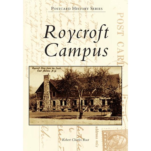 Postcard History: Roycroft Campus (Paperback)