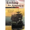 thumbnail image 1 of Pre-Owned Looking for America: Rediscovering the Meaning of Freedom (Paperback) 1579218350 9781579218355, 1 of 1