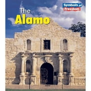 Symbols of Freedom: The Alamo (Hardcover)